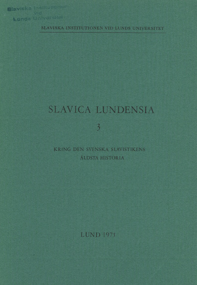 Kring den svenska slavistikens äldsta historia
