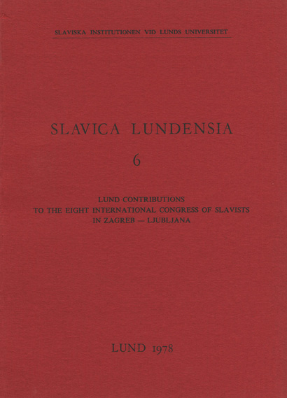 Lund contributions to the Eight international congress of Slavists in Zagreb - Ljubljana