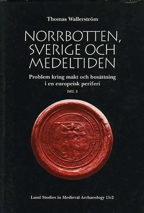 Norrbotten, Sverige och medeltiden