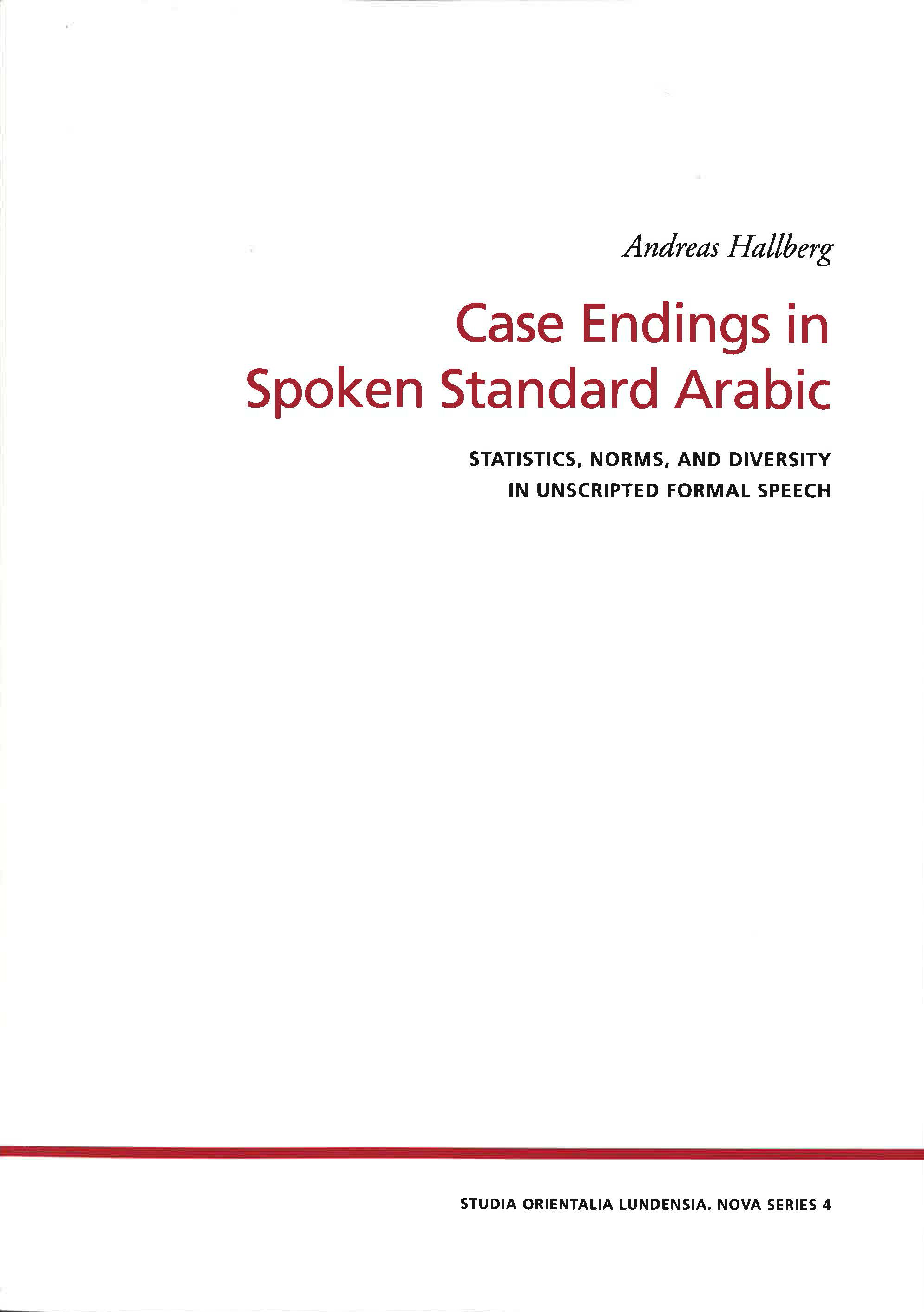 Case Endings in Spoken Standard Arabic