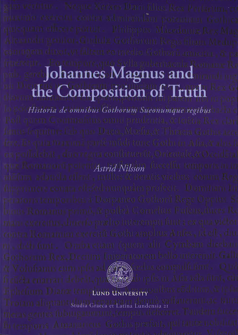 Johannes Magnus and the Composition of Truth