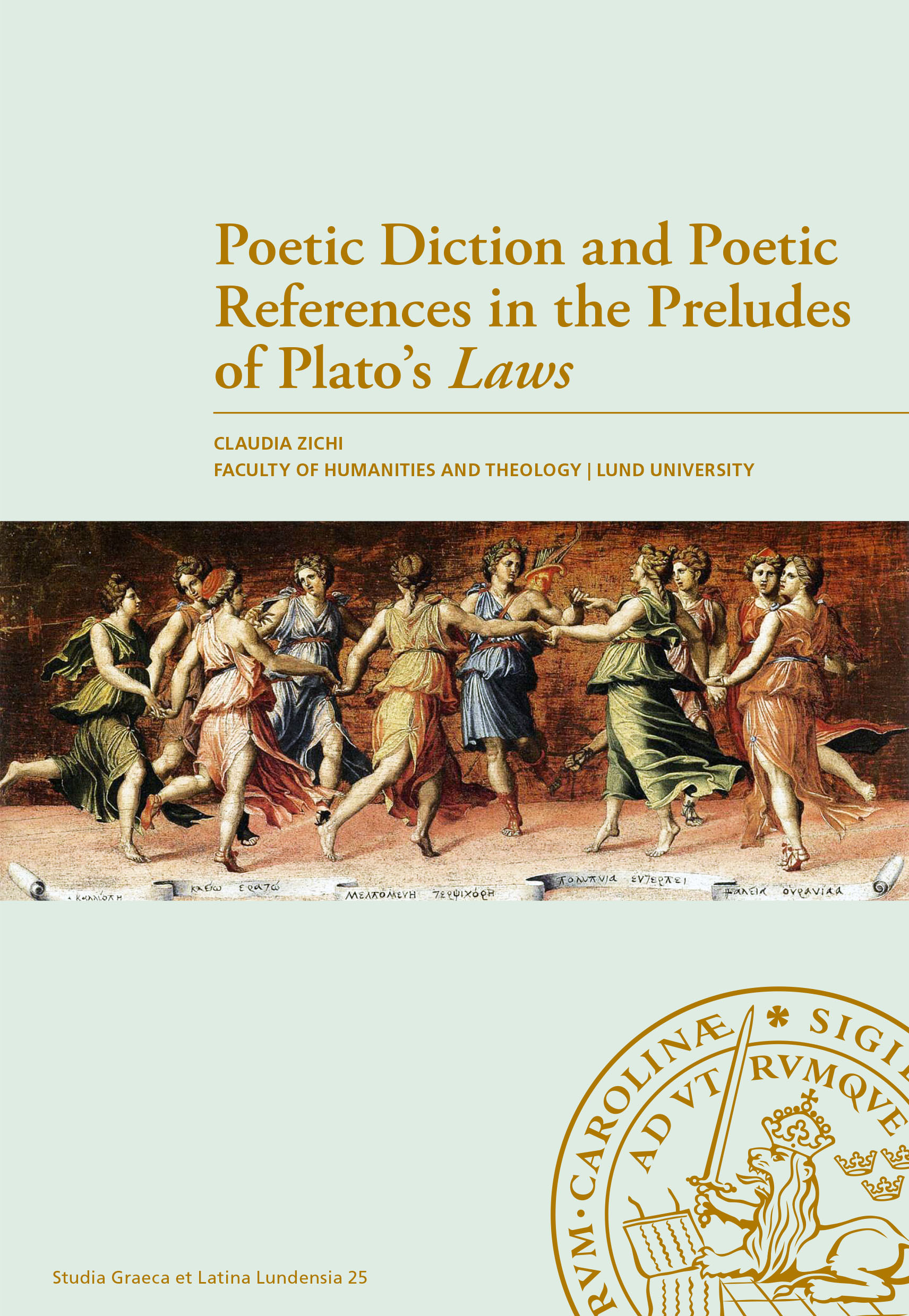 Poetic Diction and Poetic References in the Preludes of Plato’s <i>Laws</i>