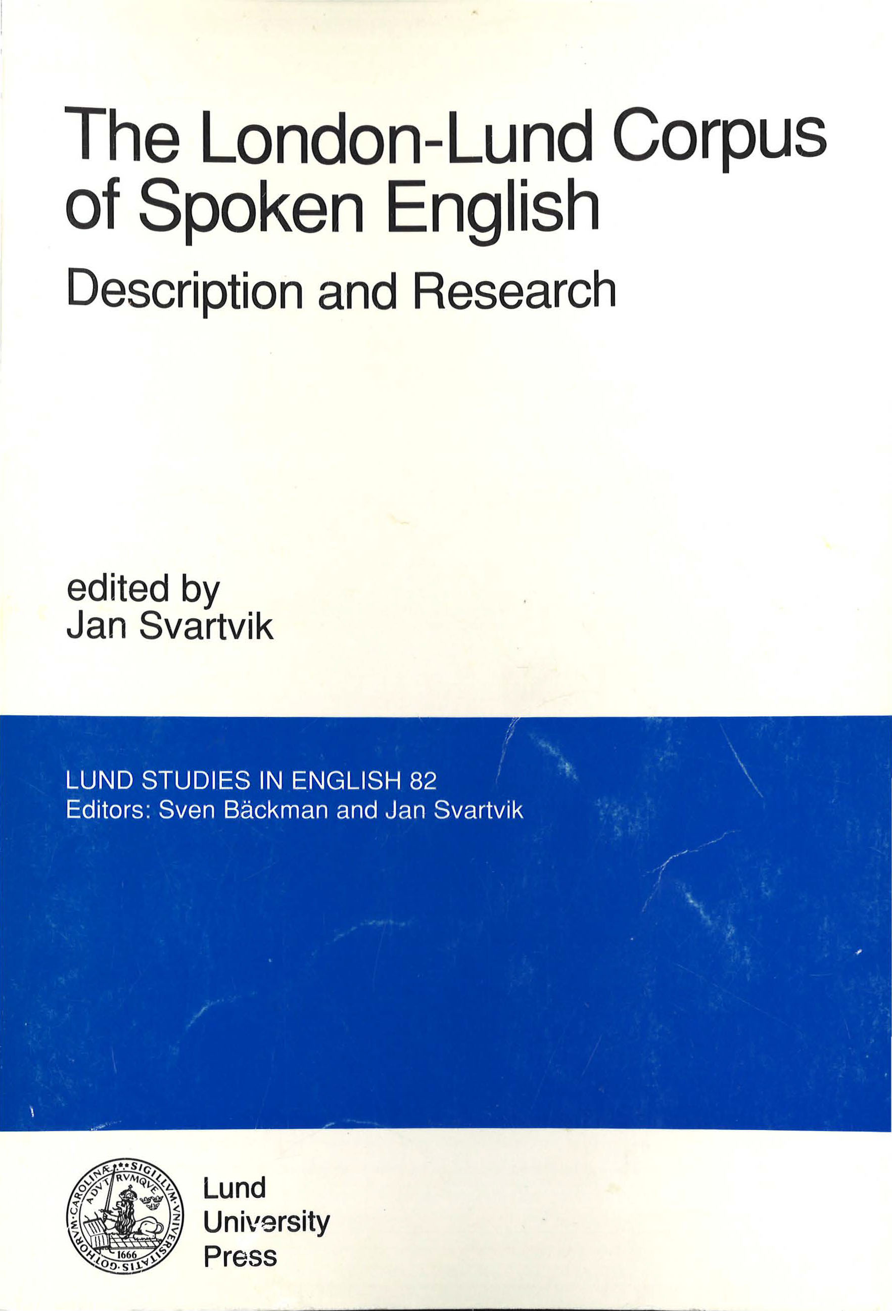 The London–Lund corpus of spoken English
