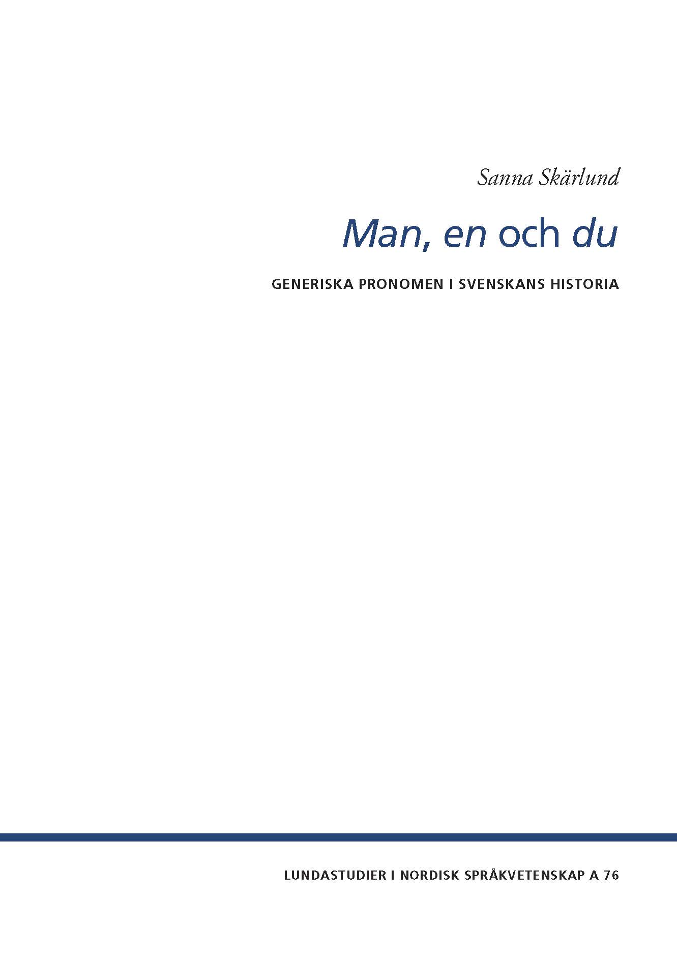 <em>Man</em>, <em>en</em> och <em>du</em>