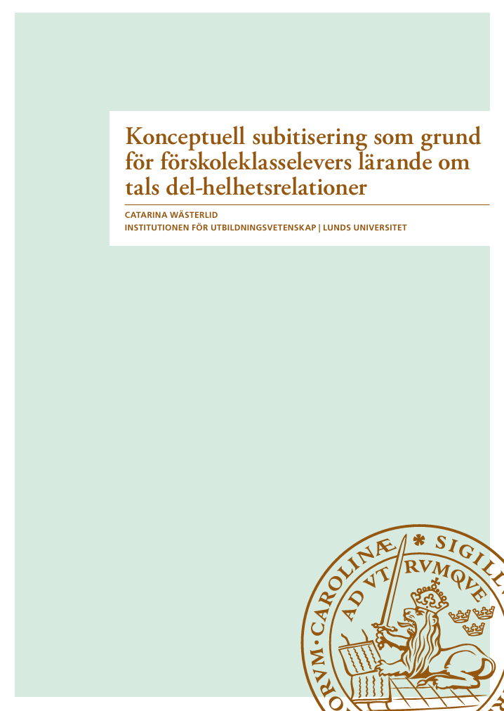 Konceptuell subitisering som grund för förskoleklasselevers lärande om tals del-helhetsrelationer