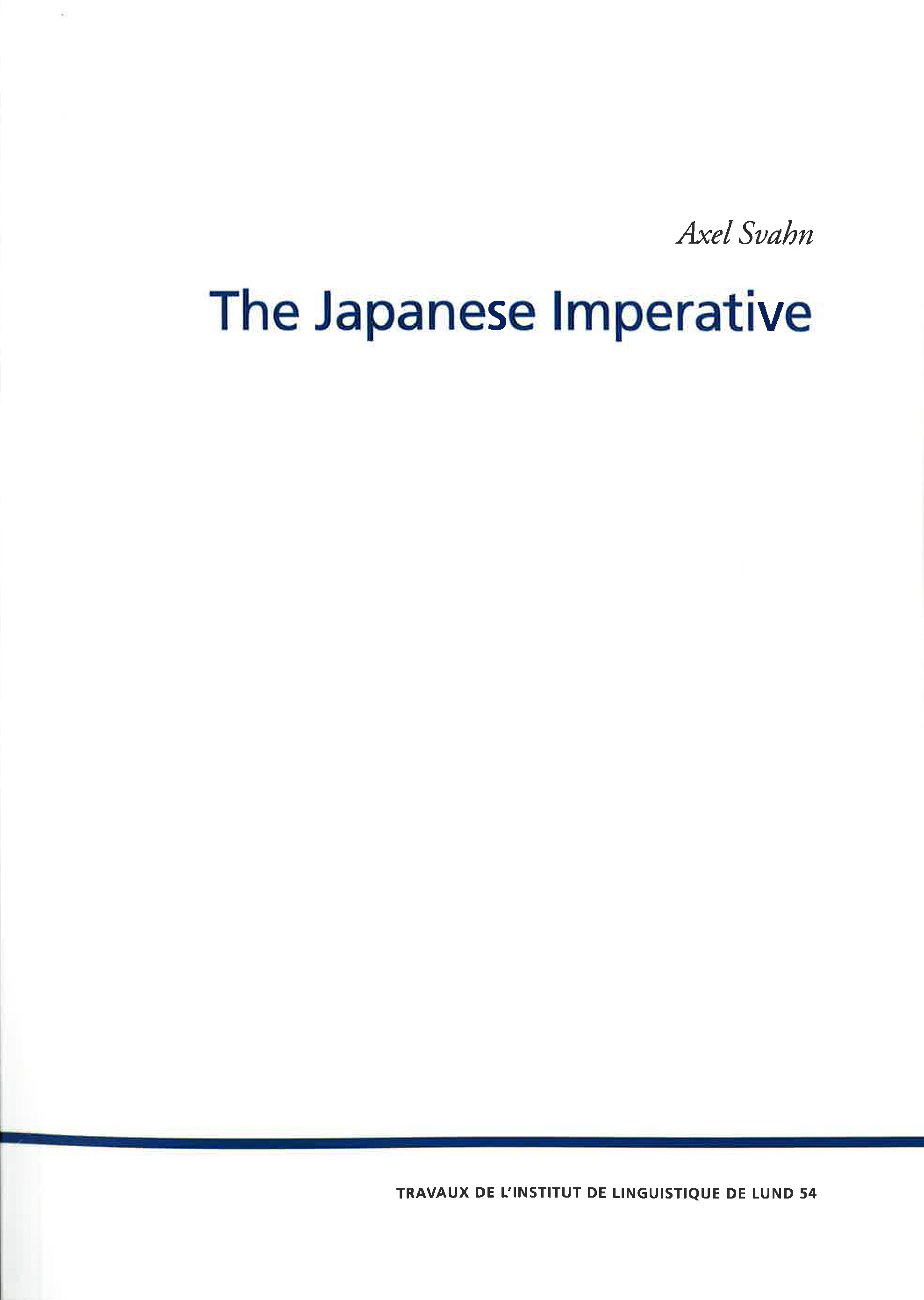 The Japanese Imperative