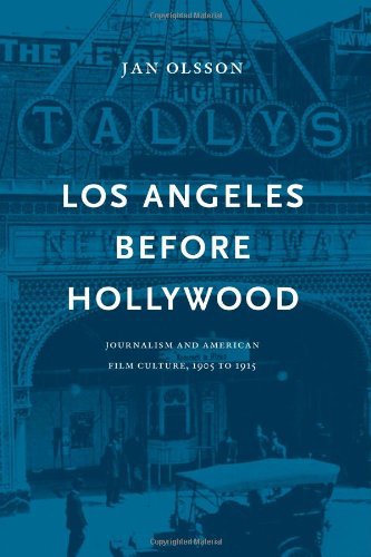 Los Angeles before Hollywood